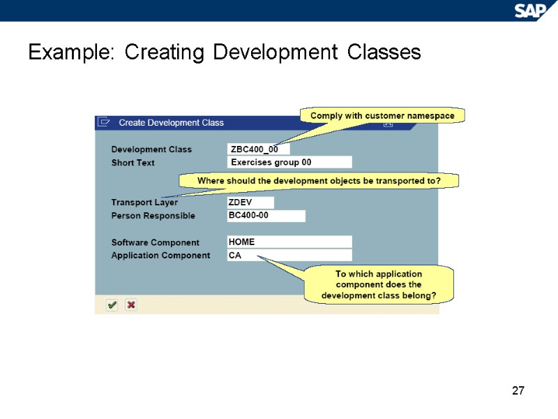 27 Example: Creating Development Classes